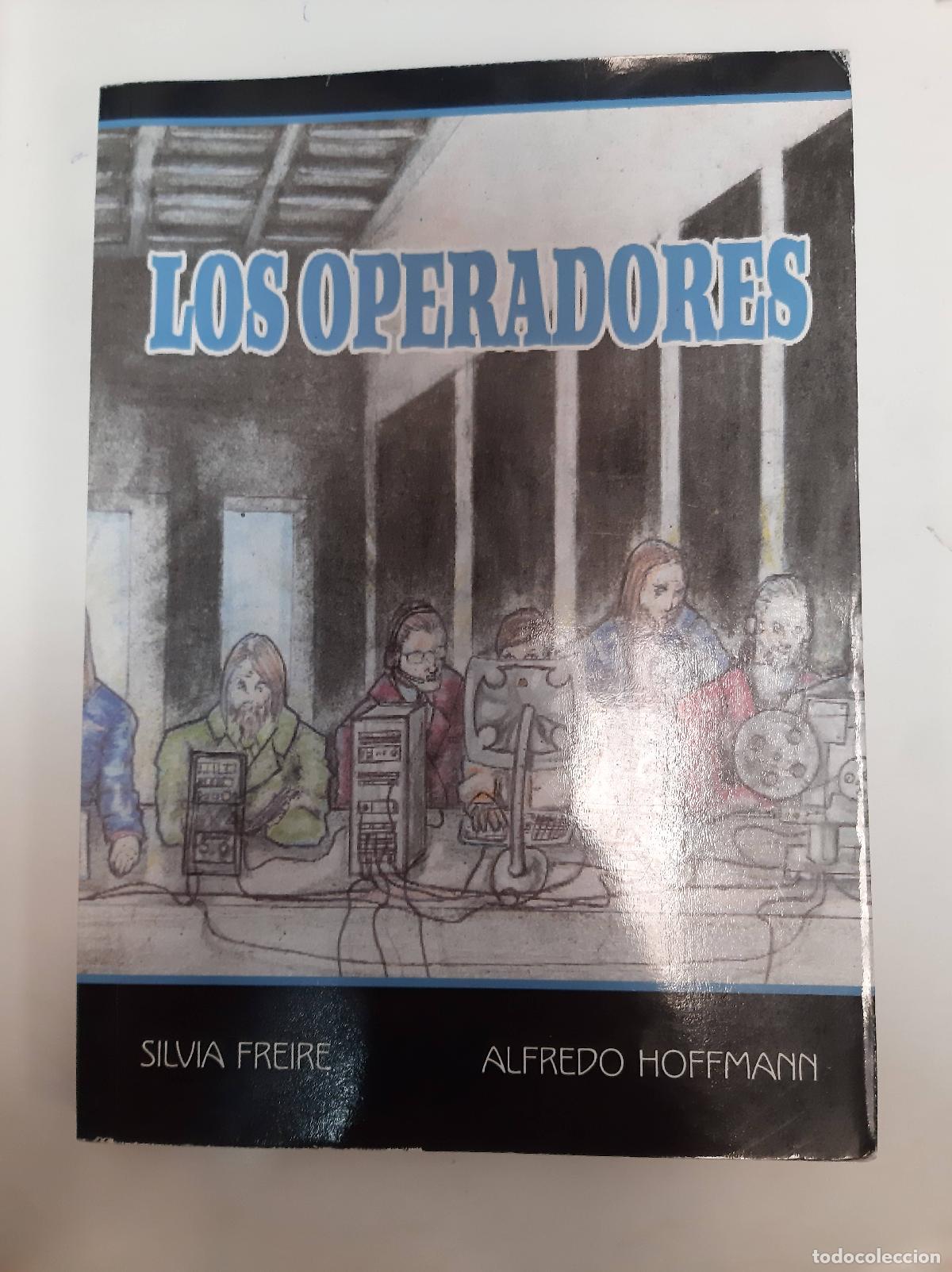 Libros de segunda mano: Los Operadores - Freire - Hoffmann - Foto 1