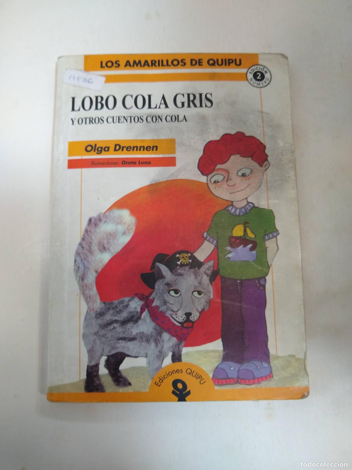 Libros de segunda mano: Lobo Cola Gris - Olga Drennen - Foto 1