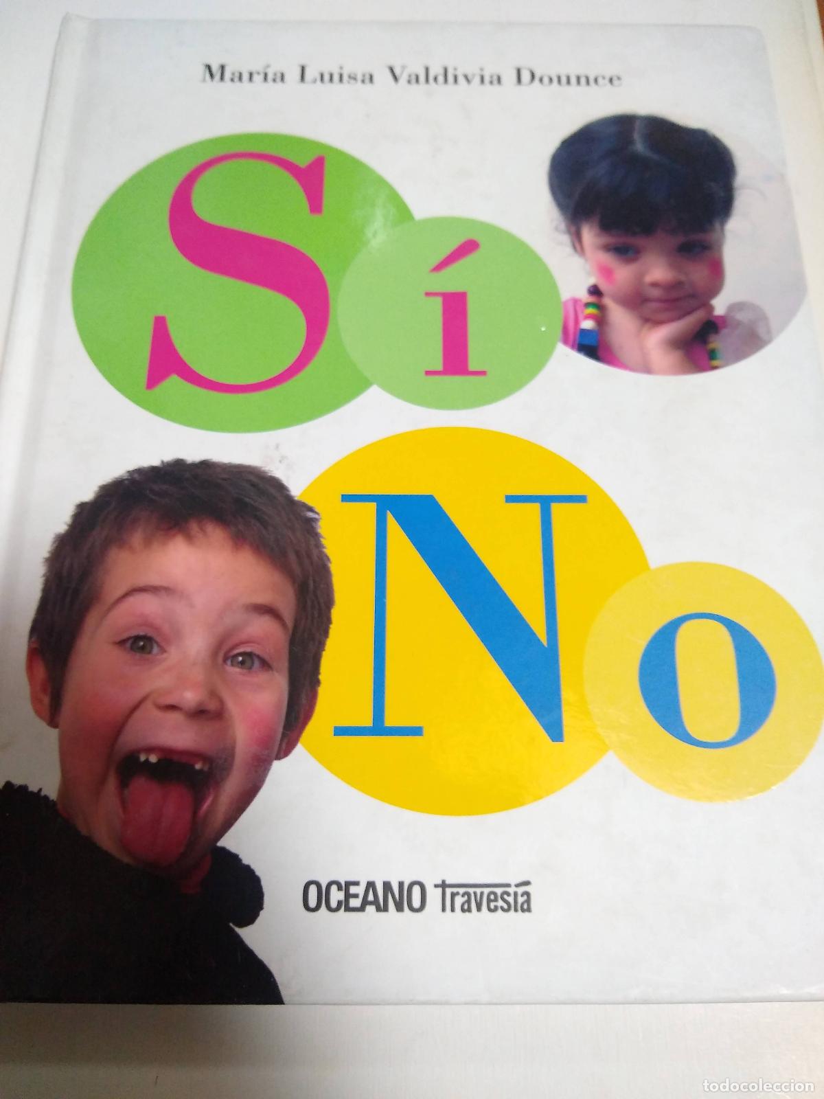 Libros de segunda mano: S&iacute; No - Mar&iacute;a Luisa Valdivia Dounce - Foto 1