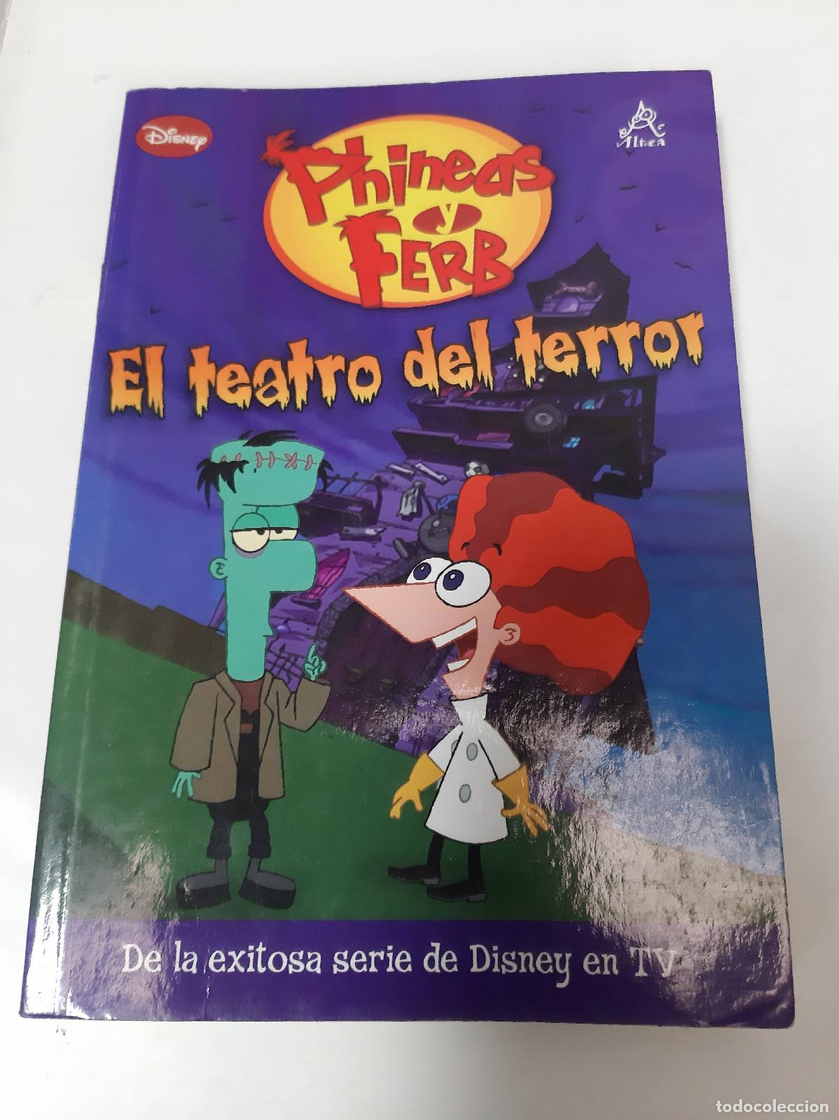 Second hand books: Phineas y Ferb. El teatro del terror - Kitty Richards