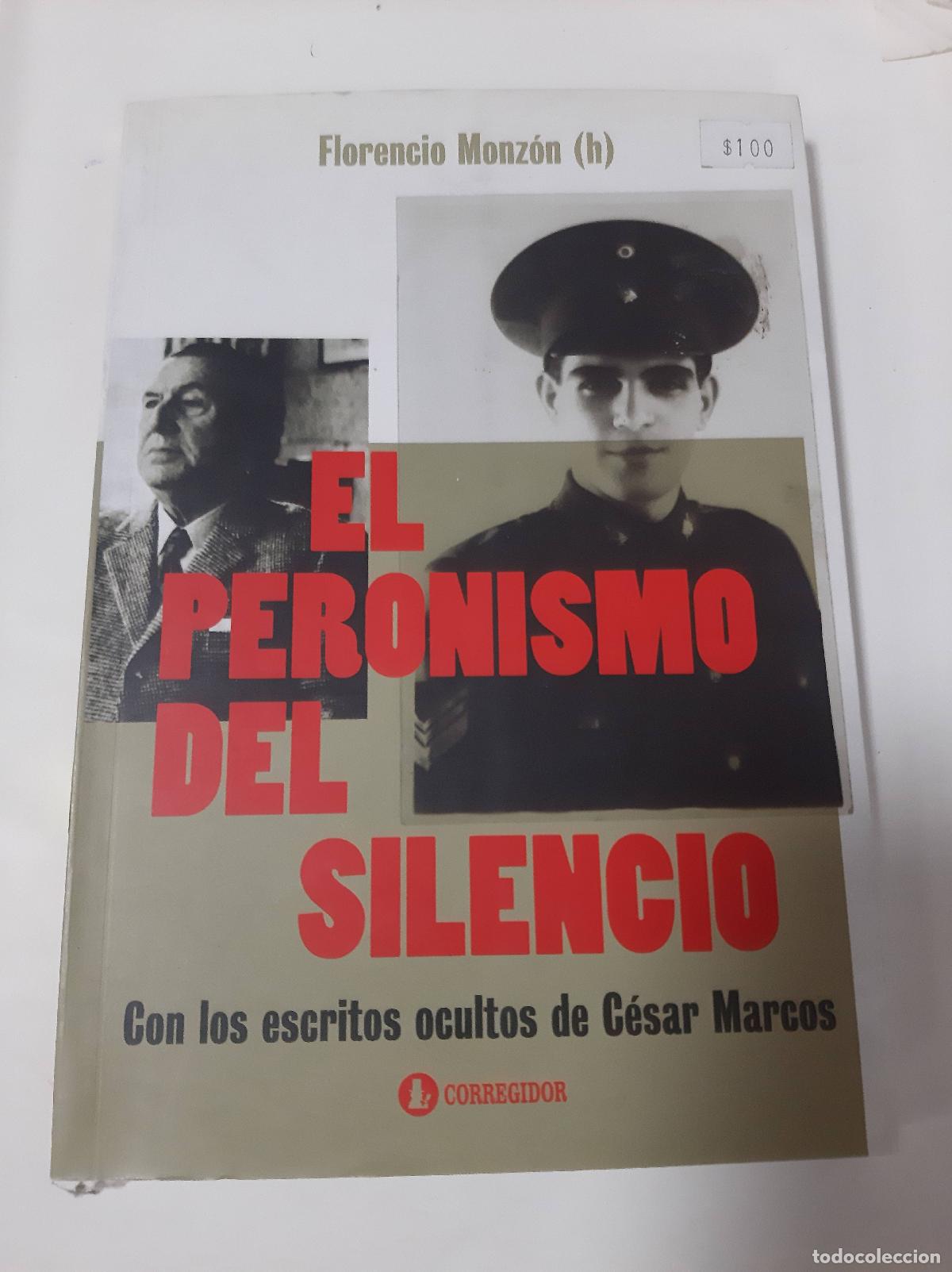 Libros de segunda mano: El peronismo del silencio - Florencia Monzon - Foto 1