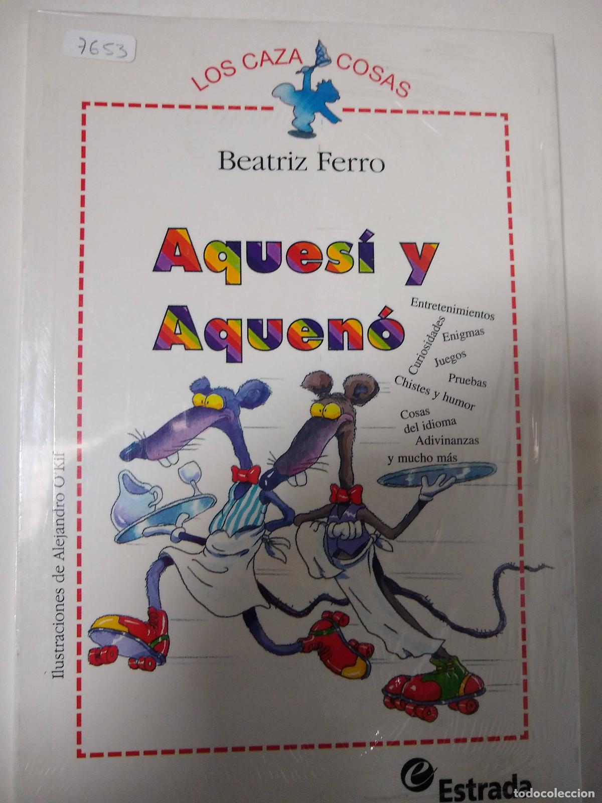 Libros de segunda mano: Aques&iacute; Y Aquen&oacute; - Beatriz Ferro - Foto 1