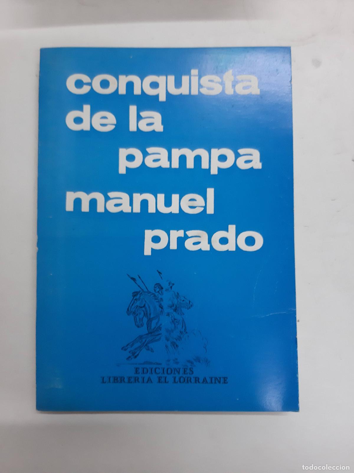 Libros de segunda mano: Conquista De La Pampa - Manuel Prado - Foto 1