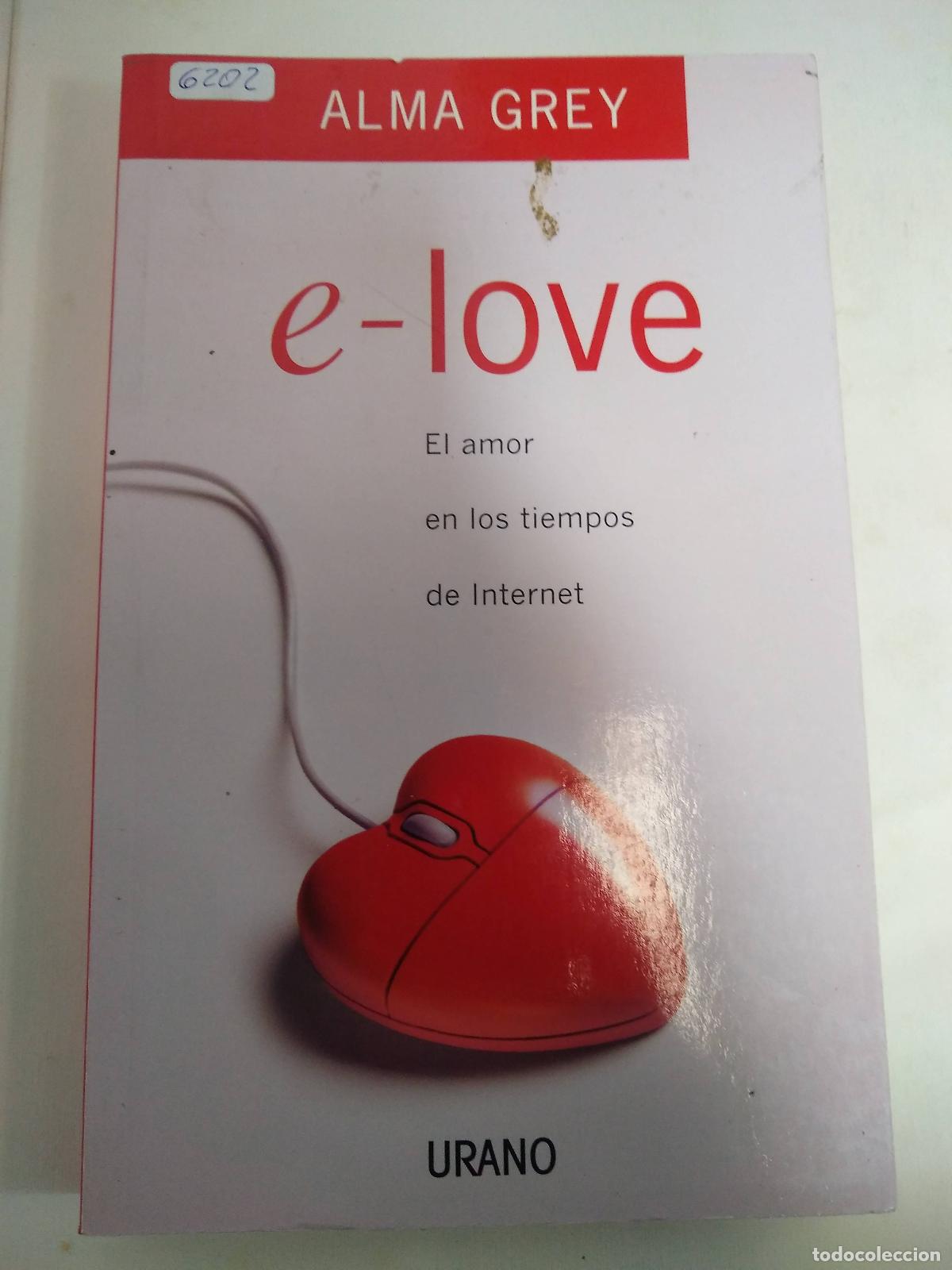 Libros de segunda mano: E-love - Alma Grey - Foto 1