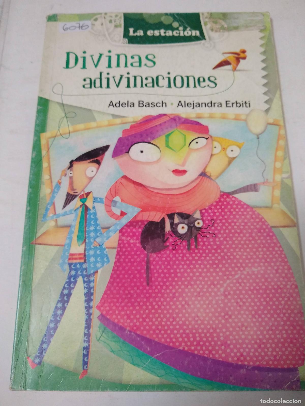 Libros de segunda mano: Divinas Adivinaciones - Adela Basch Y Alejandra Erbiti - Foto 1