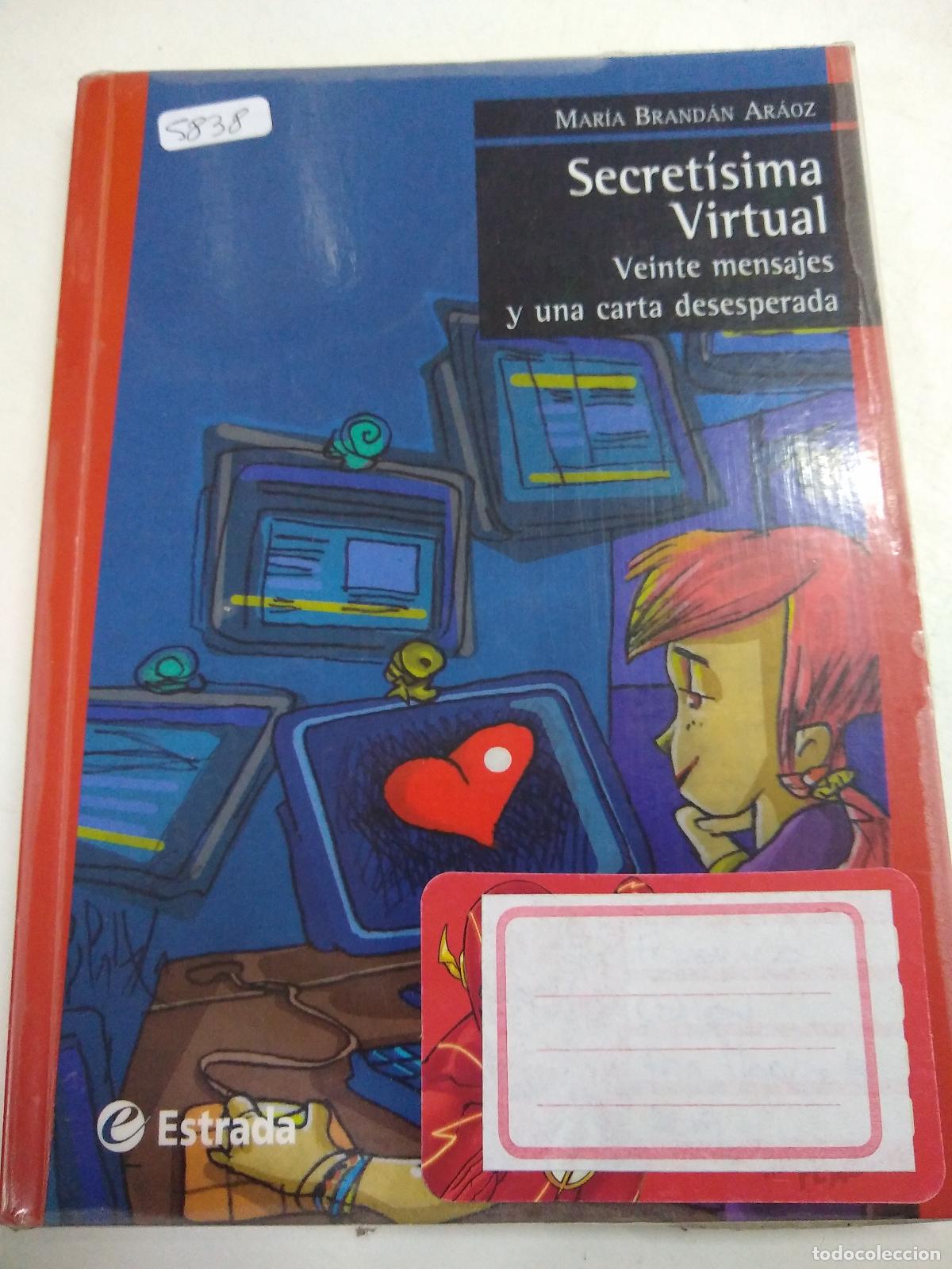 Libros de segunda mano: Secret&iacute;sima Virtual - Mar&iacute;a Brand&aacute;n Ar&aacute;oz - Foto 1