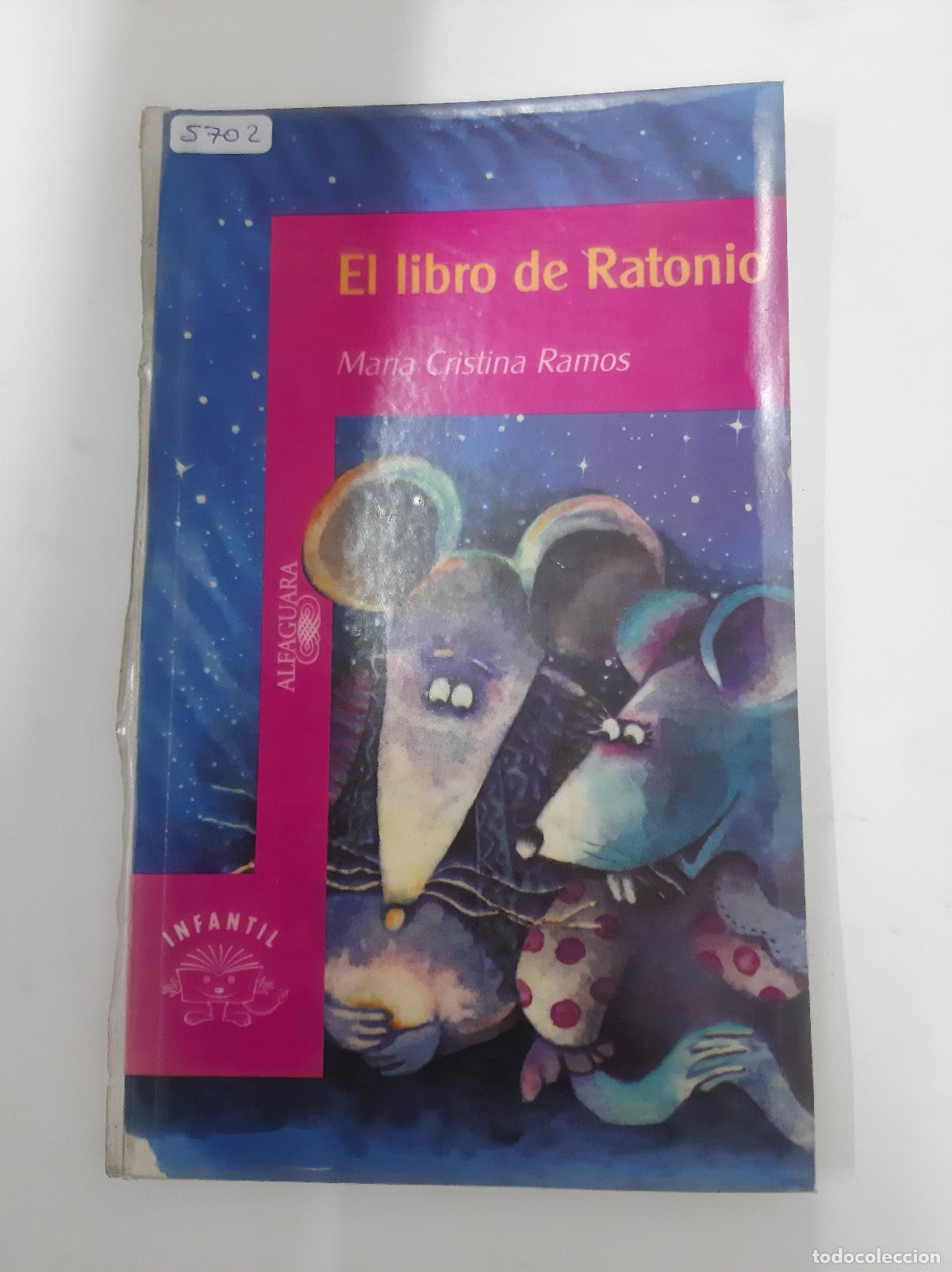 Libri di seconda mano: El Libro De Ratonio - Maria Cristina Ramos