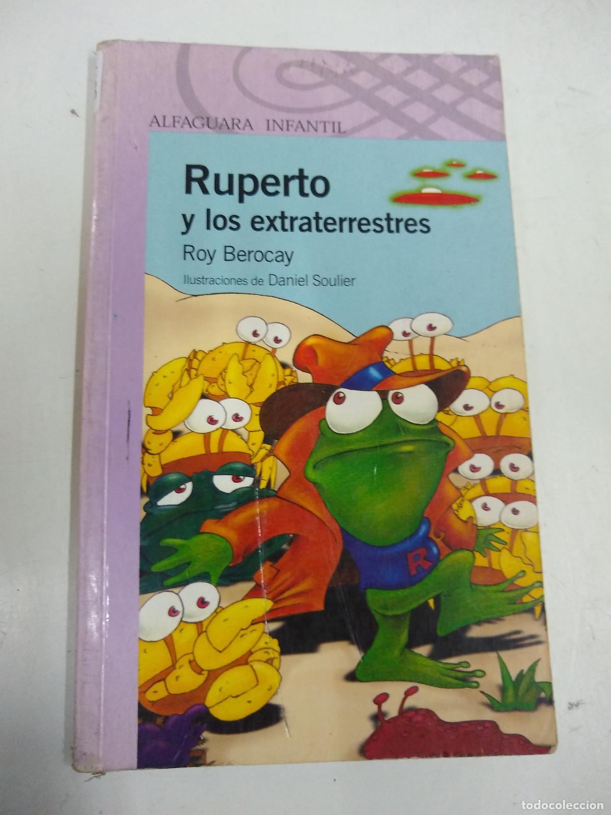Libros de segunda mano: Ruperto Y Los Extraterrestres - Roy Berocay - Foto 1
