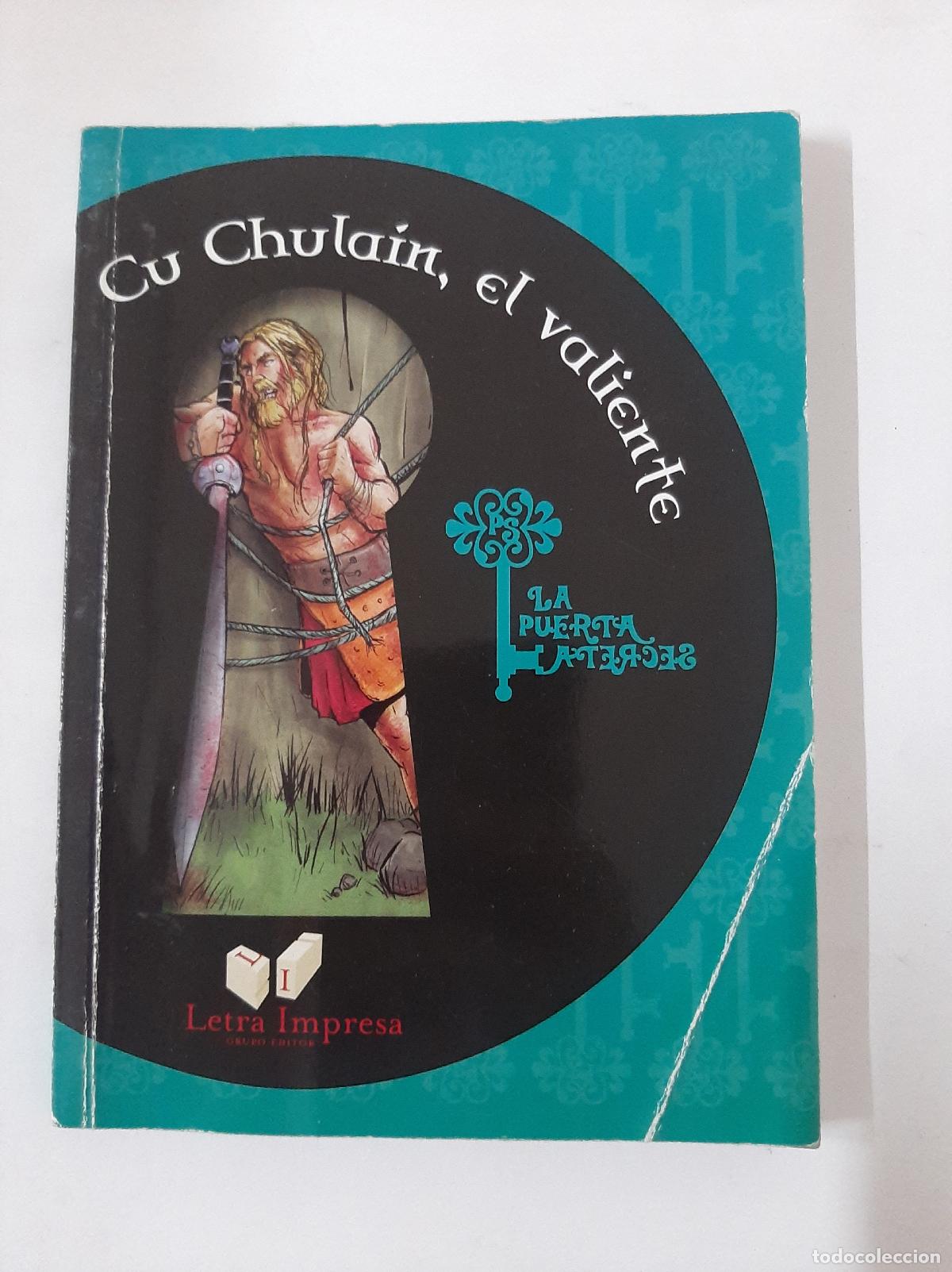 Libros de segunda mano: Cu Chulain , El Valiente - Elza Pizzi - Foto 1