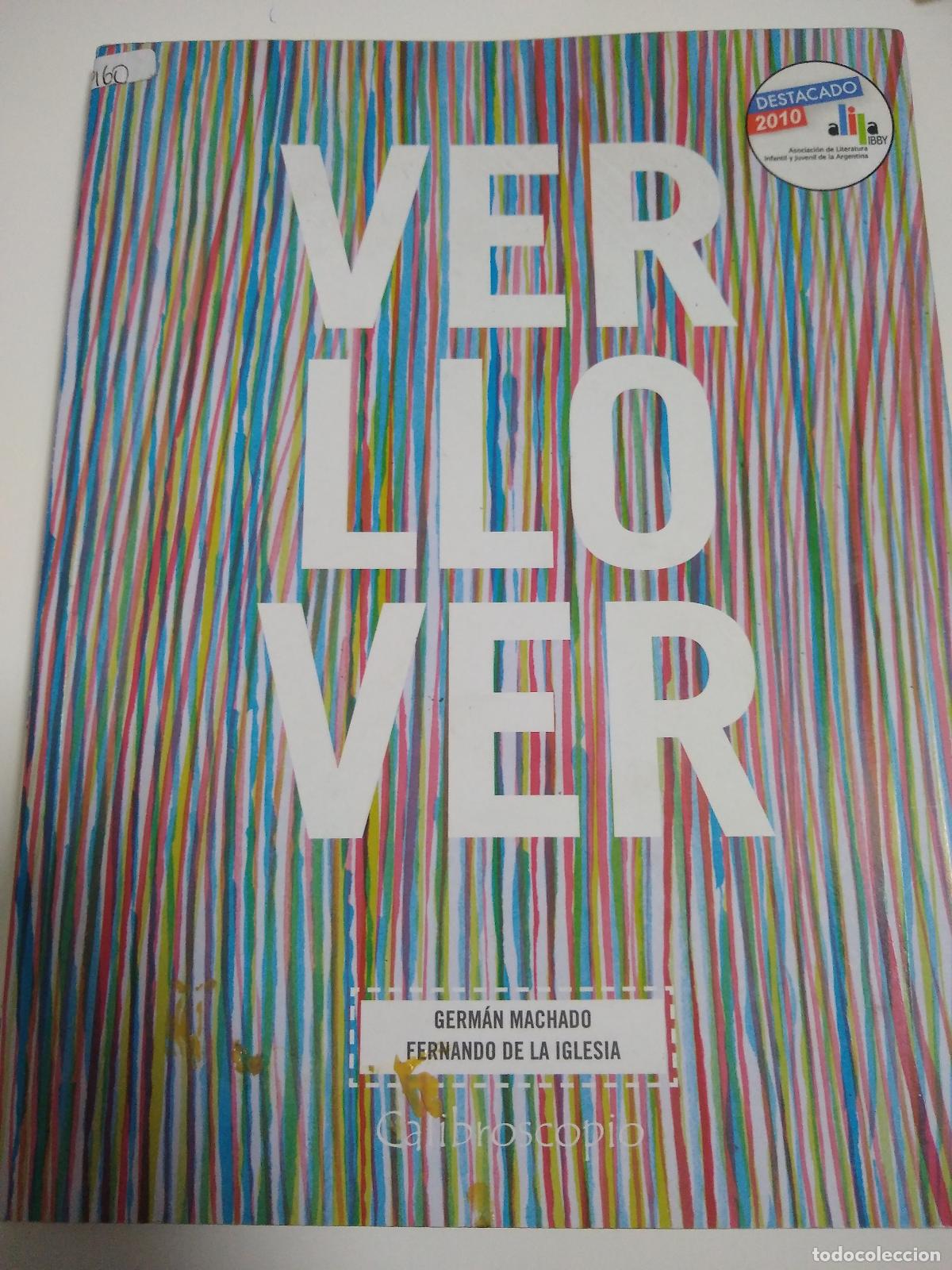 Libros de segunda mano: Ver Llover - German Machado, Fernando De La Iglesia - Foto 1