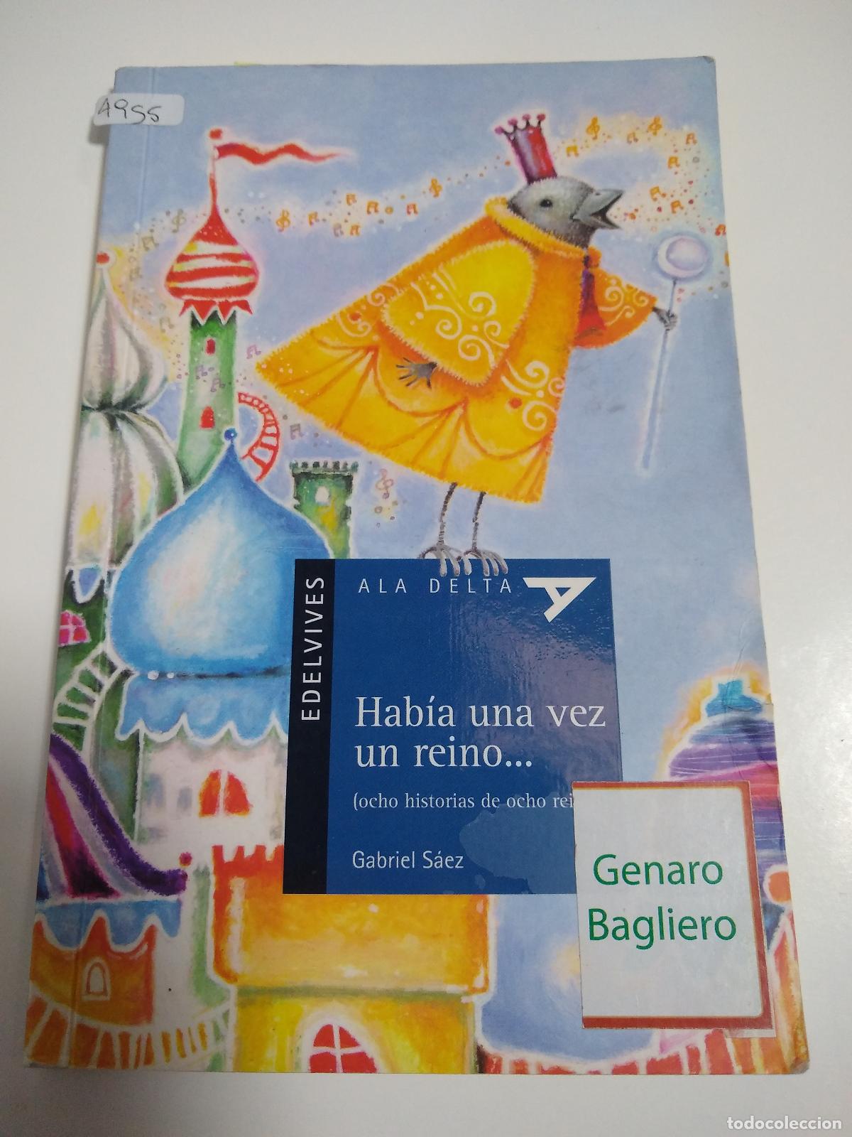 Libri di seconda mano: Habia Una Vez Un Reino... - Gabriel Saez