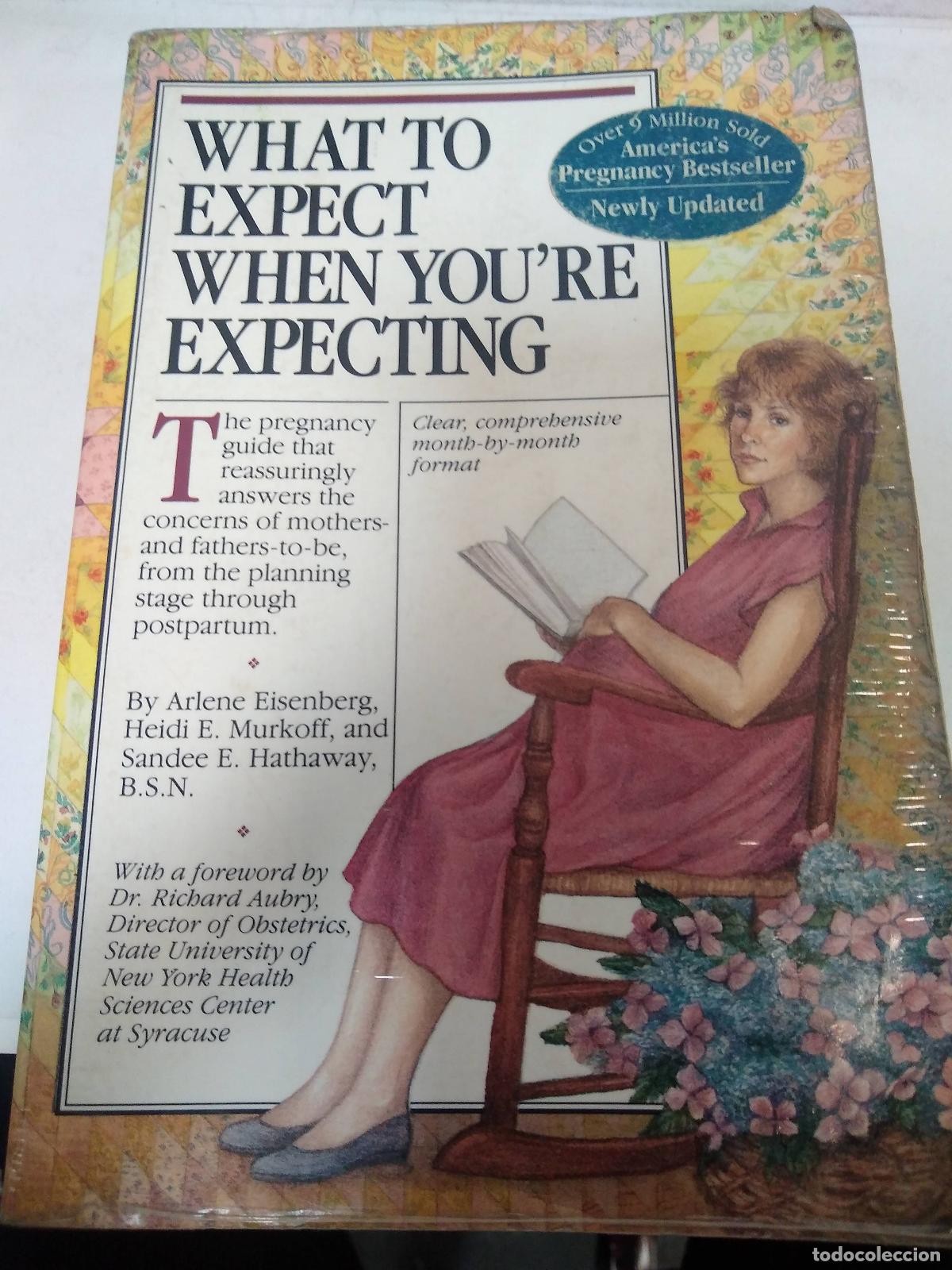 Libros de segunda mano: What to expect When You&acute;re Expecting - Einserberg y otros - Foto 1