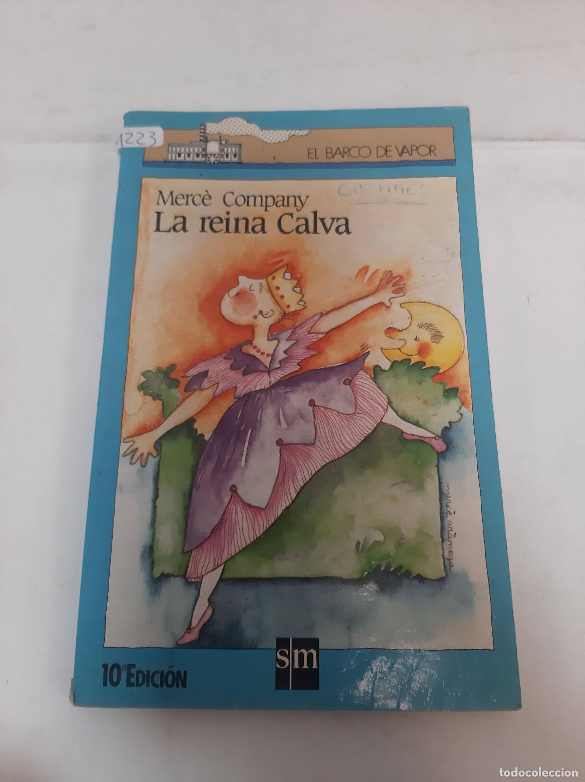 Libros de segunda mano: La Reina Calva - Merc&eacute; Company - Foto 1