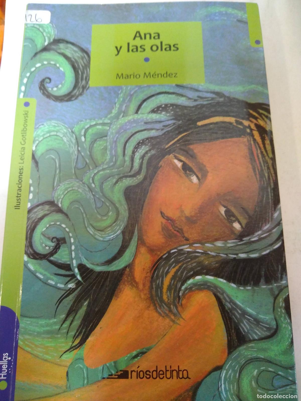 Libros de segunda mano: Ana Y La Olas - Mario M&eacute;ndez - Foto 1