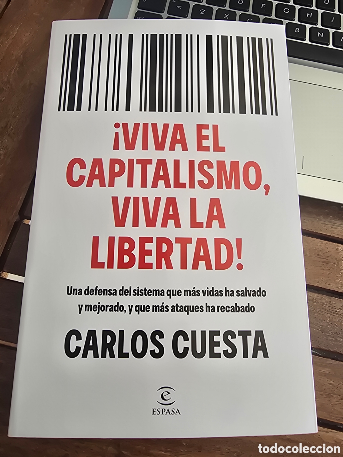 Libros de segunda mano: &iexcl;Viva el capitalismo, viva la libertad! Carlos Cuesta ESPASA CALPE 2026 Econom&iacute;a y empresa