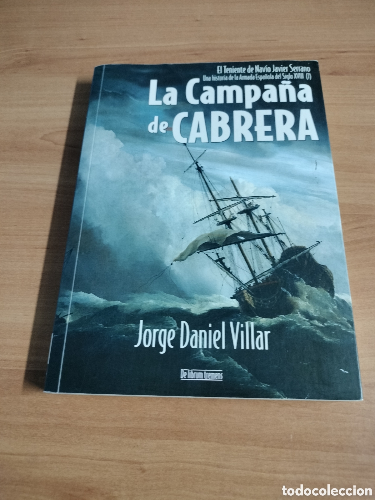 Libros de segunda mano: La campa&ntilde;a de Cabrera - Jorge Daniel Villar - Foto 1