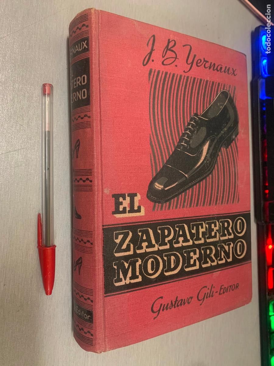 Libros de segunda mano: EL ZAPATERO MODERNO / J. B. YERNAUX / GUSTAVO GILI EDITOR 1938
