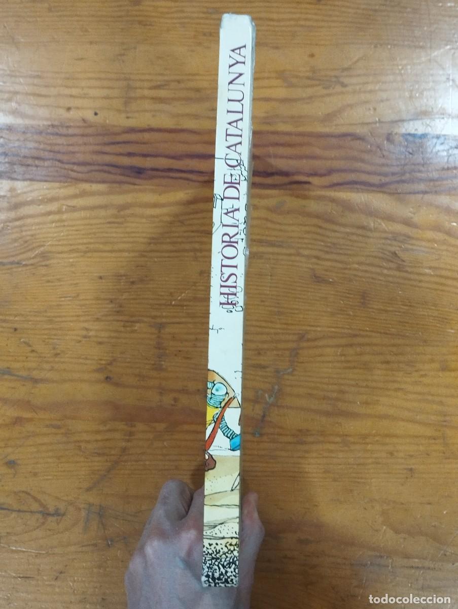 Libros de segunda mano: HIST&Ograve;RIA DE CATALUNYA. JOAN SOLER I AMIG&Oacute;. - Foto 11
