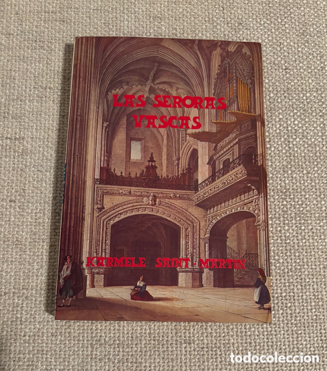 Libros de segunda mano: Las seroas vascas, Karmele Saint-Martin - Foto 1