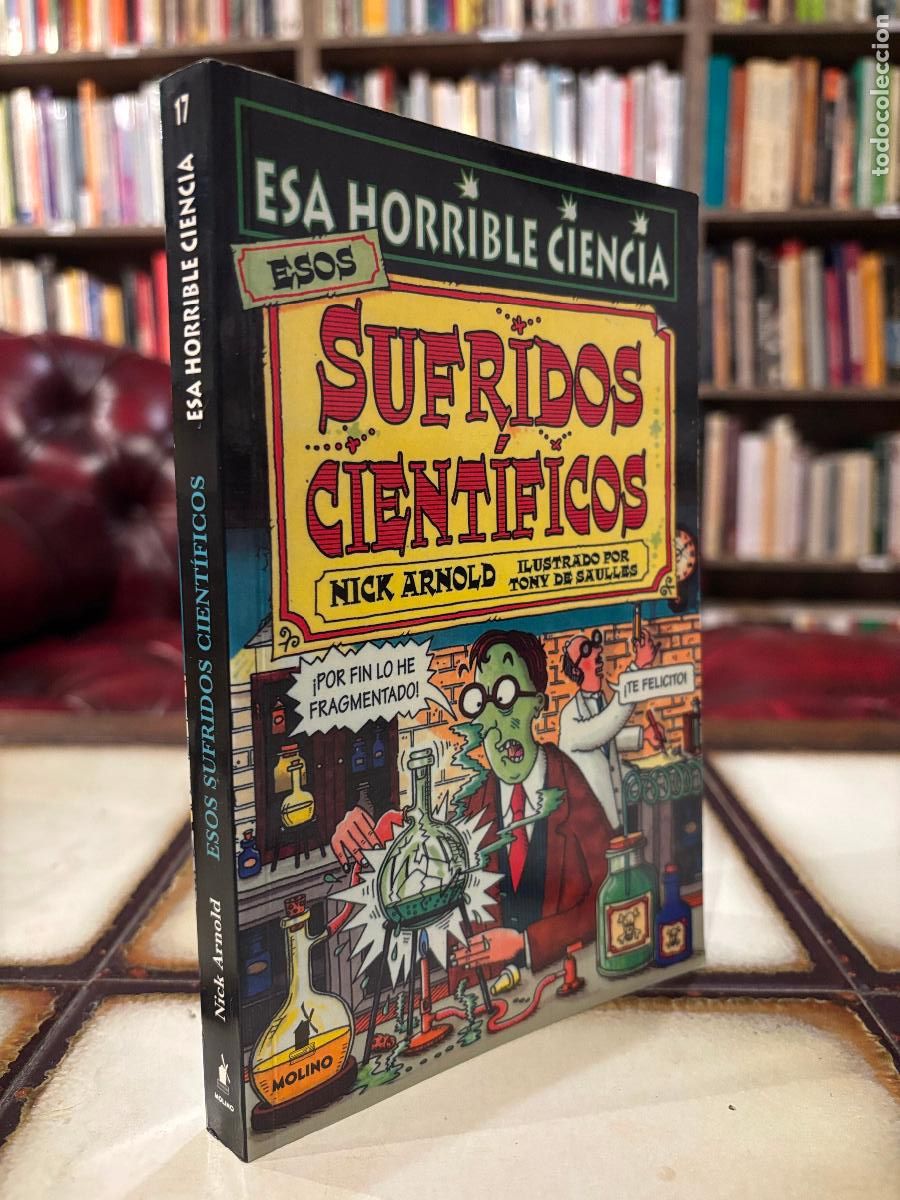 Libros de segunda mano: Esos sufridos cient&iacute;ficos. Esa horrible ciencia. Nick Arnold.