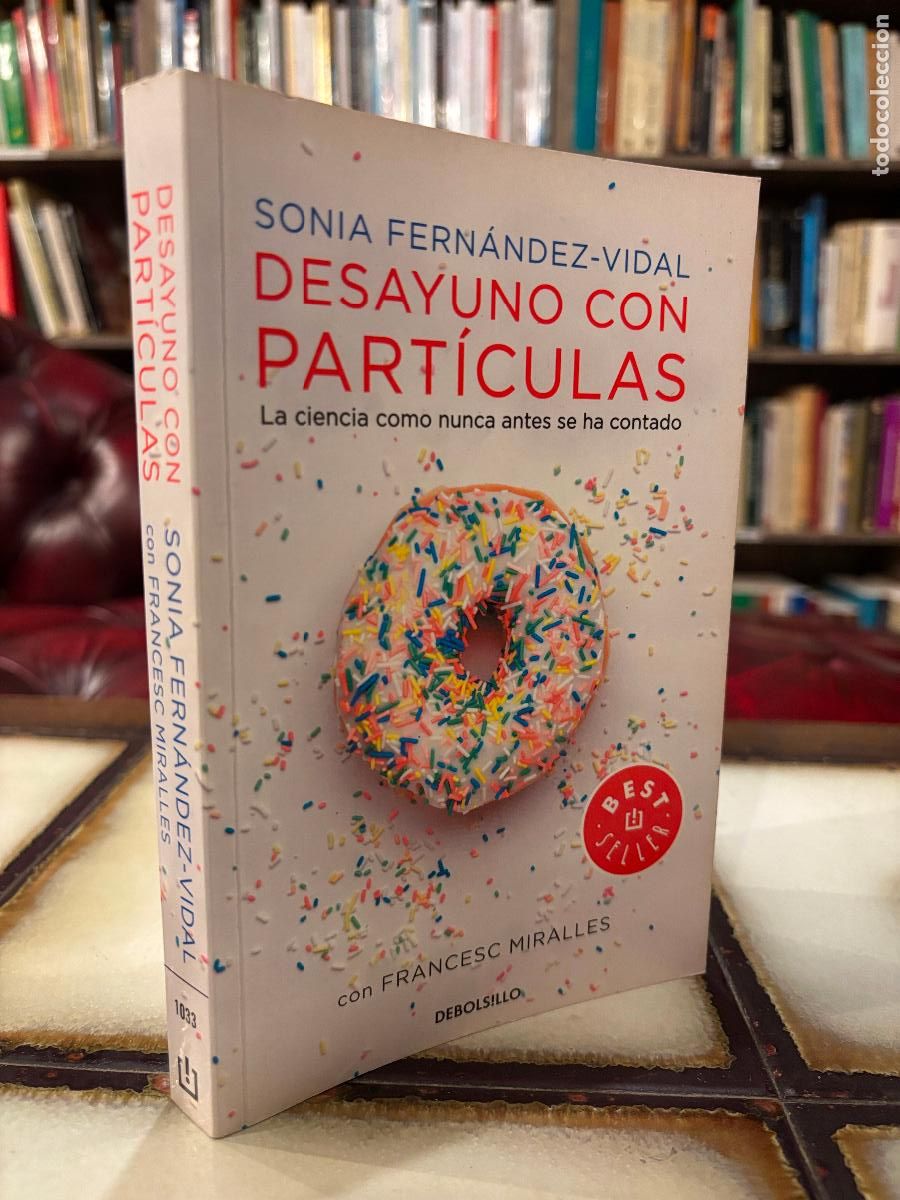 Libros de segunda mano: Desayuno con part&iacute;culas. Sonia Fern&aacute;ndez-Vidal
