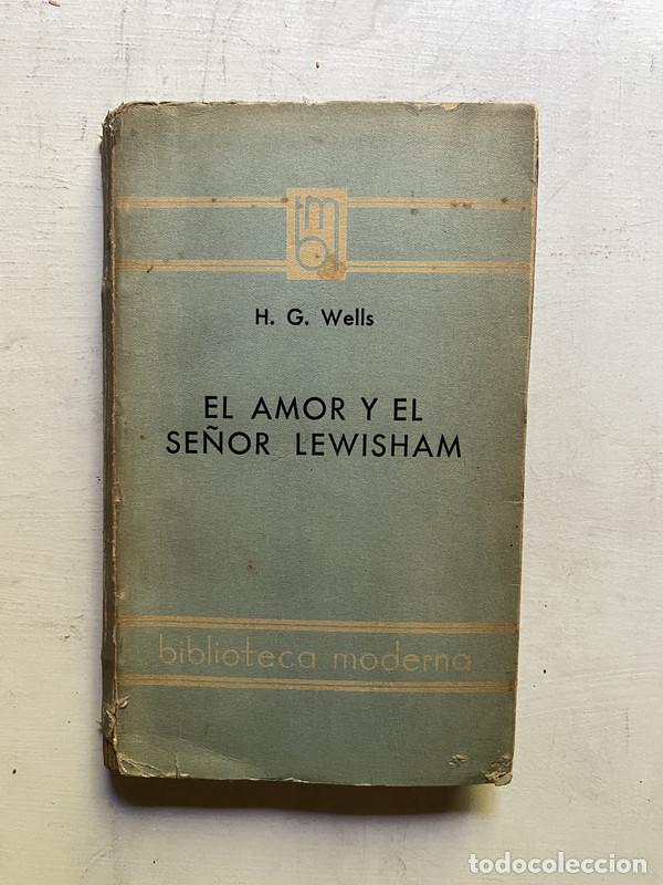 Libros de segunda mano: El amor y el se&ntilde;or lewisham - Wells H. G. - Foto 1
