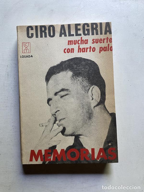 Libros de segunda mano: Mucha suerte con harto palo - Alegria Ciro - Foto 1