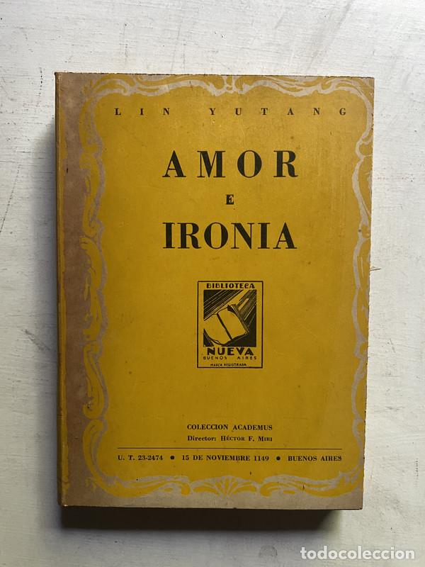 Libros de segunda mano: Amor e ironia - Yutang Lin - Foto 1
