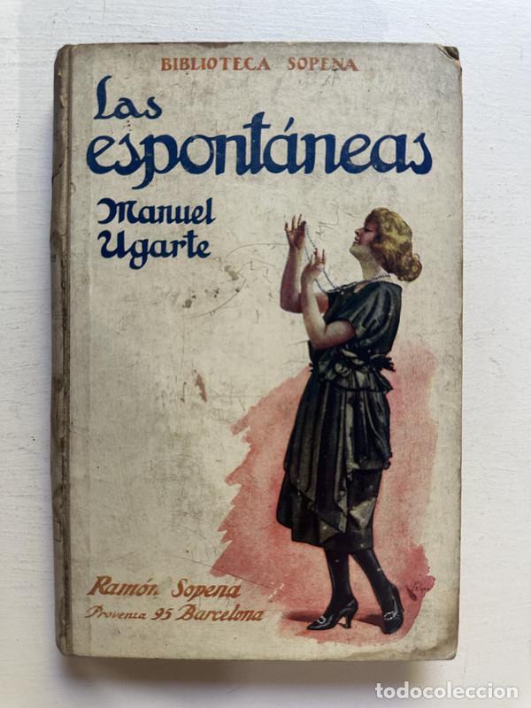 Libros de segunda mano: Las espontaneas - Ugarte Manuel - Foto 1
