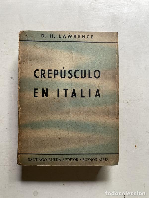 Libros de segunda mano: Crepusculo en italia - Lawrence D. H. - Foto 1