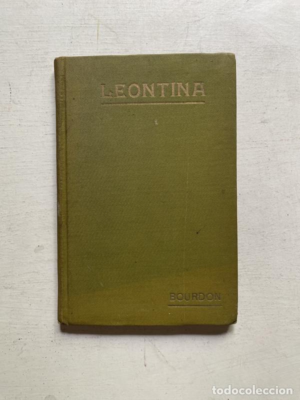 Libros de segunda mano: Leontina - Bourdon Matilde - Foto 1