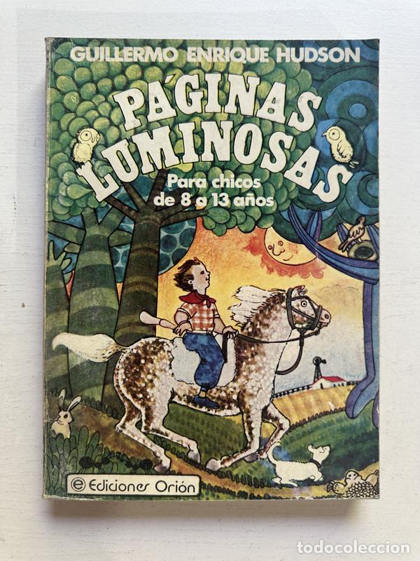 Libros de segunda mano: Paginas luminosas - Hudson Guillermo Enrique - Foto 1