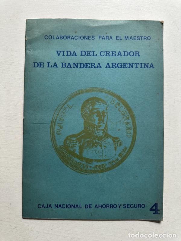 Libros de segunda mano: Vida del creador de la bandera argentina - a - Foto 1