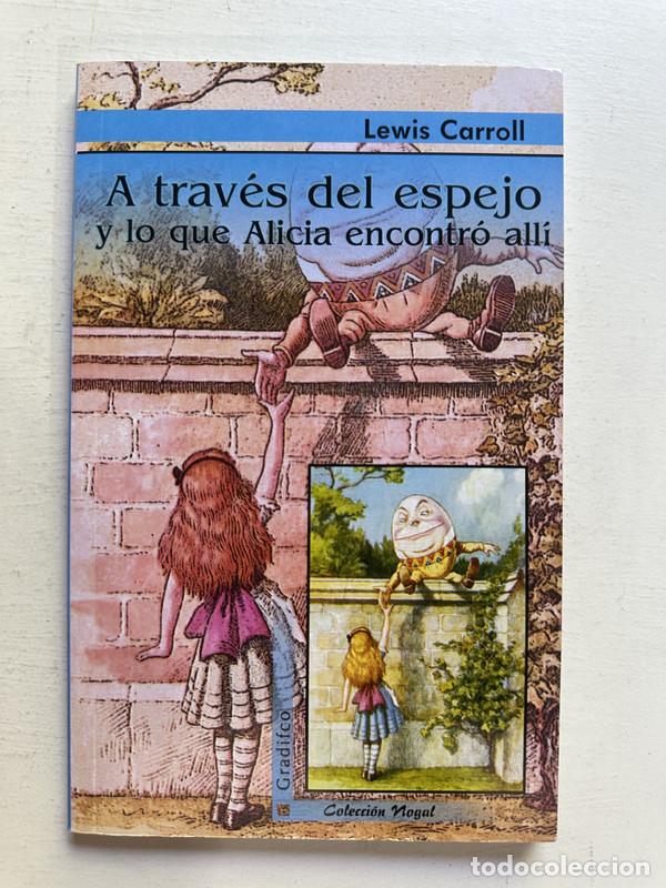 Libros de segunda mano: A traves del espejo - Carroll Lewis - Foto 1
