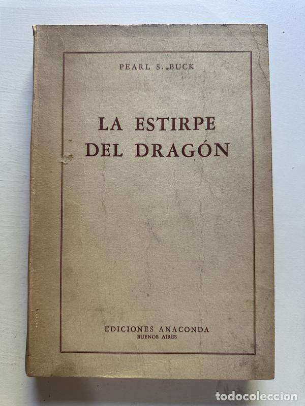Libros de segunda mano: La estirpe del dragon - Buck Pearl S. - Foto 1