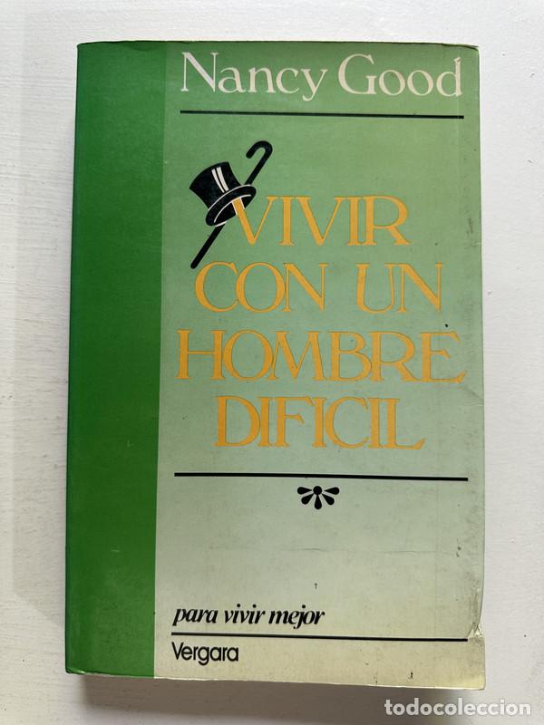 Libros de segunda mano: Vivir con un hombre dificil - Good Nancy - Foto 1