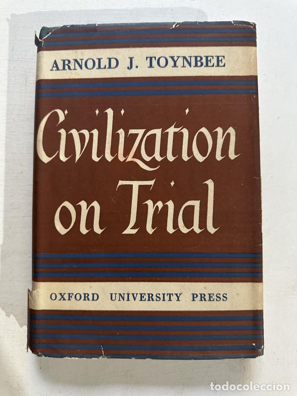 Libros de segunda mano: Civilization on trial - Toynbee Arnold J. - Foto 1