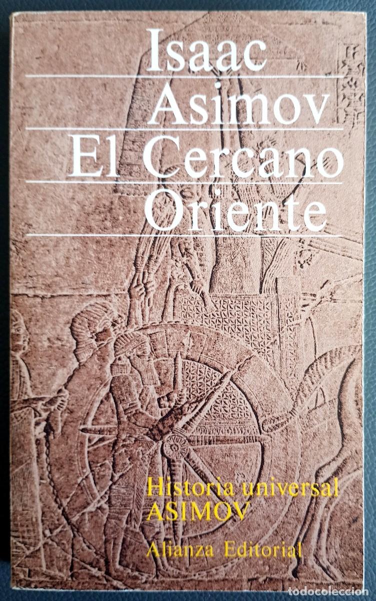 Libros de segunda mano: Isaac Asimov . El Cercano Oriente - Foto 1