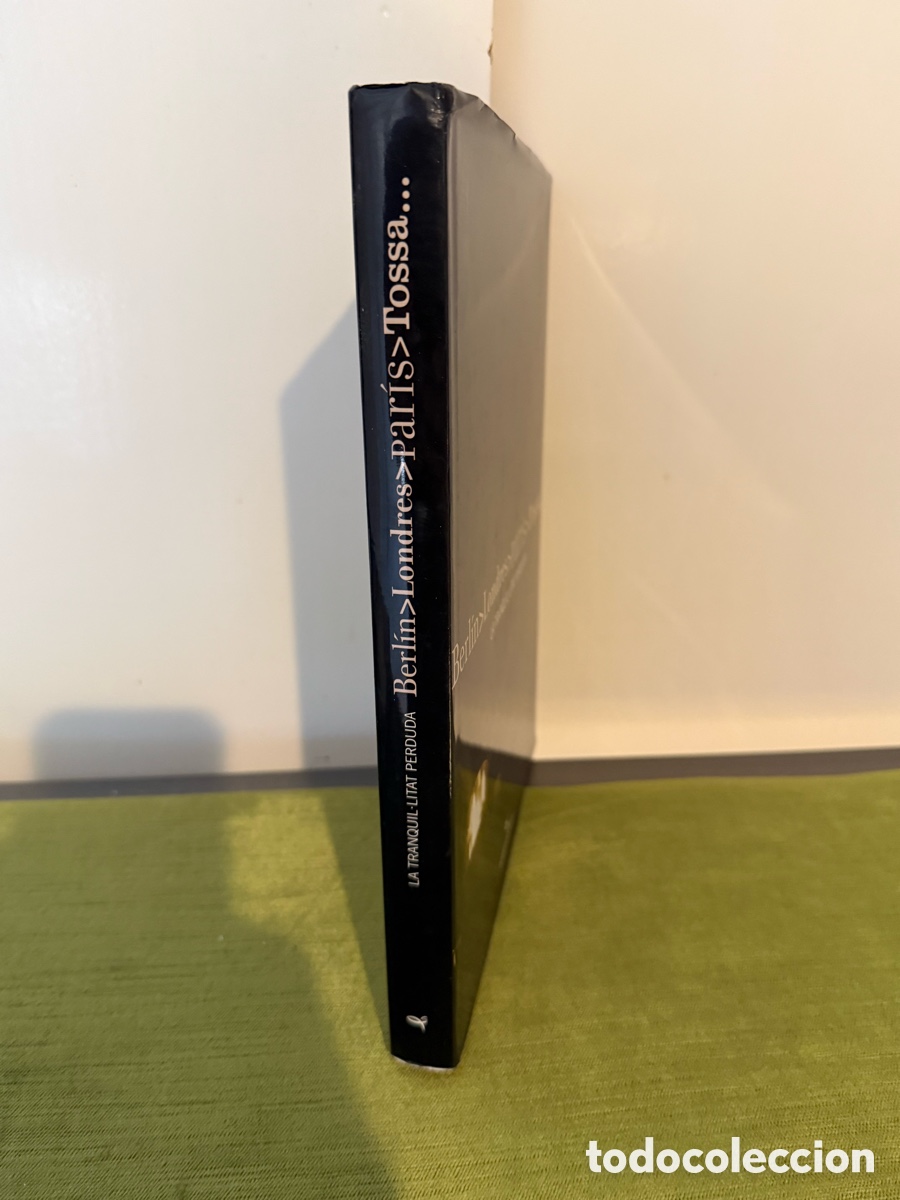 Libros de segunda mano: Berl&iacute;n -Londres -Par&iacute;s -Tossa... La tranquil&middot;litat perduda - Foto 2
