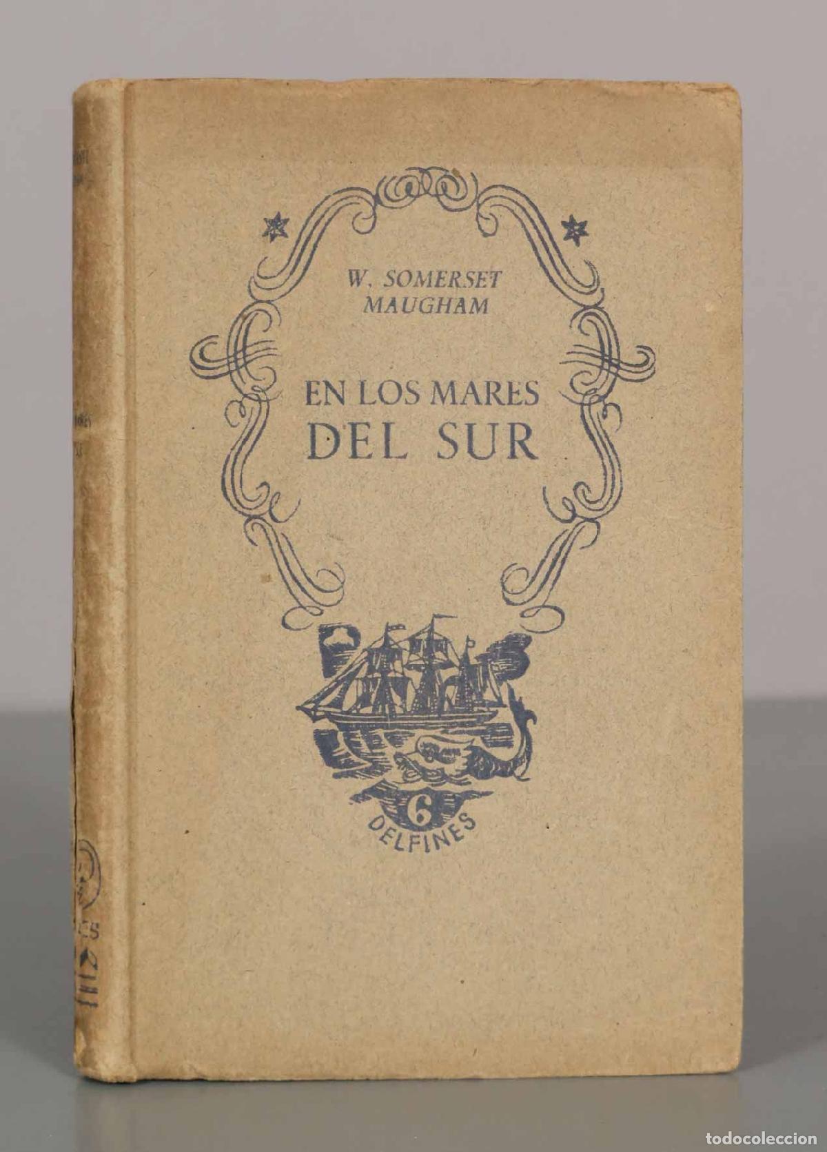 Libros de segunda mano: W. SOMERSET MAUGHAM. EN LOS MARES DEL SUR. - Foto 1