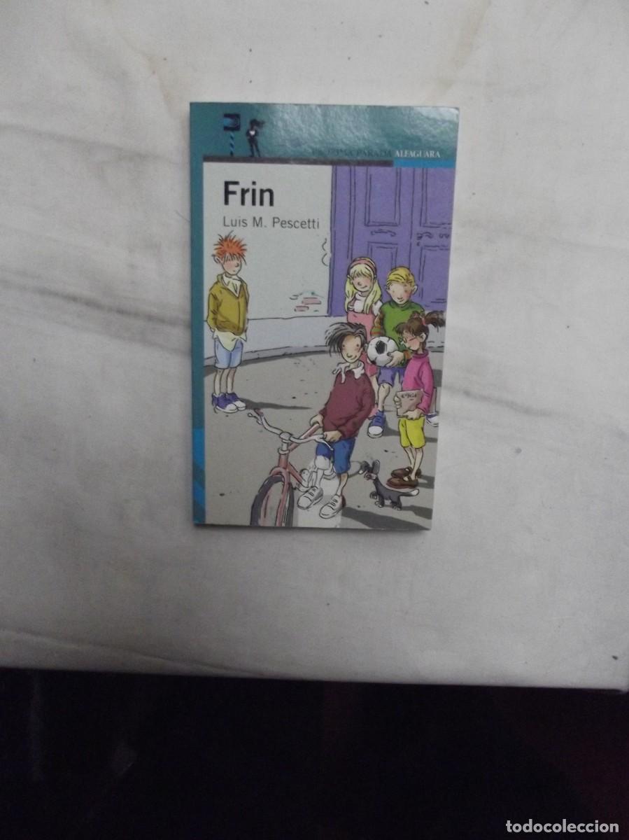 Libros de segunda mano: FRIN POR LUIS M. PESCETTI - Foto 1