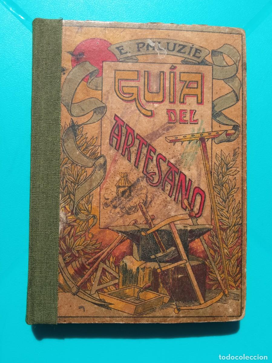 Libros de segunda mano: Gu&iacute;a del artesano. Esteban Paluzie - Foto 1