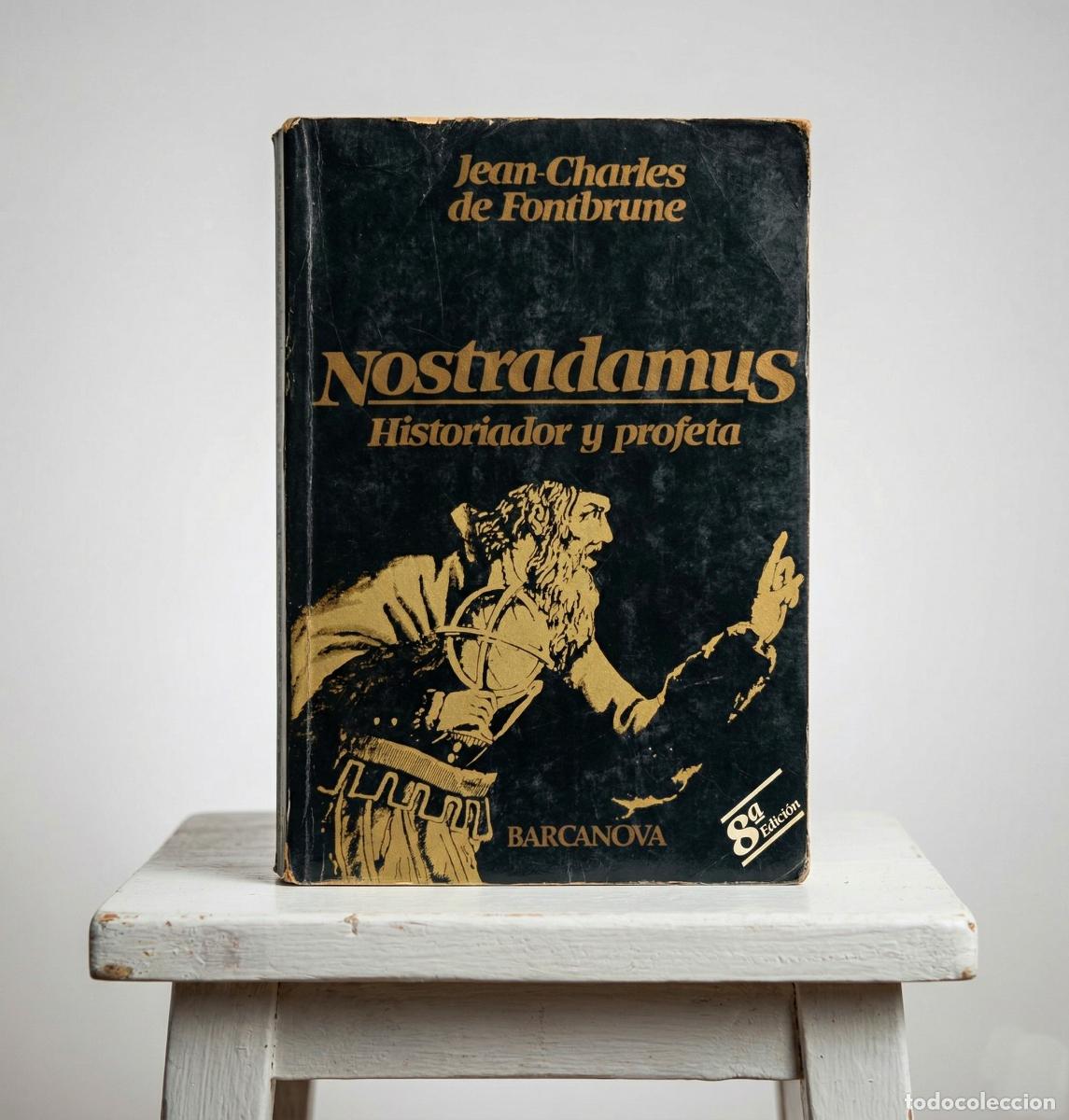 Libros de segunda mano: Libro: Nostradamus: Historiador y Profeta &ndash; Jean-Charles de Fontbrune