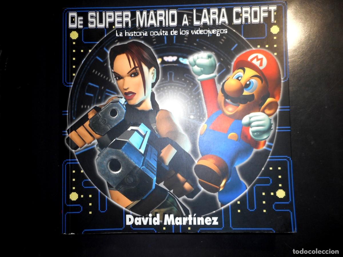 Libros de segunda mano: DE SUPER MARIO A LARA CROFT (DOLMEN-DICIEMBRE 2003) DAVID MART&Iacute;NEZ - Foto 1