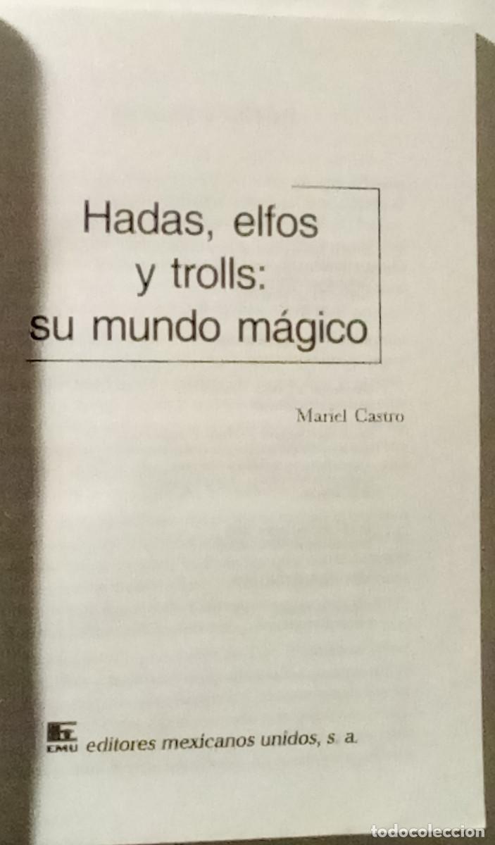 Libros de segunda mano: Hadas, elfos y trolls. Su poder m&aacute;gico / Mariel Castro. Editores Mexicanos Unidos - Foto 2