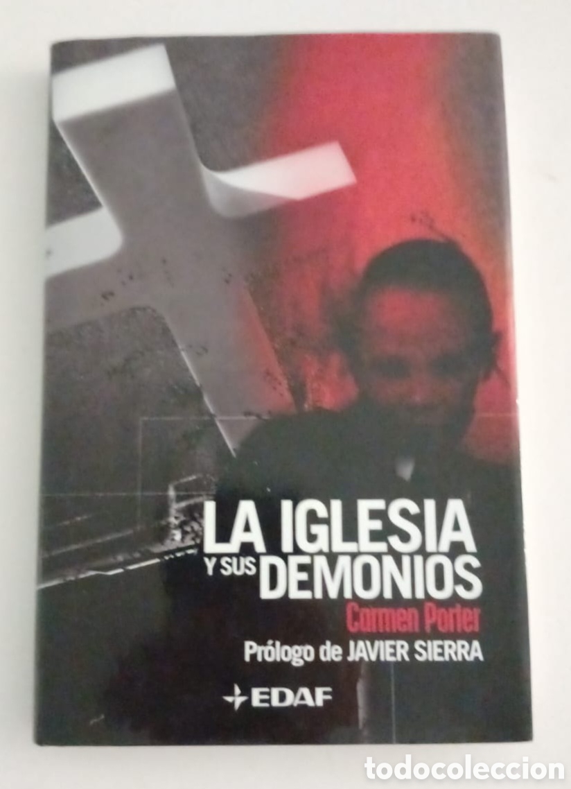 Libros de segunda mano: LA IGLESIA Y SUS DEMONIOS. CARMEN PORTER ED.EDAF - Foto 1