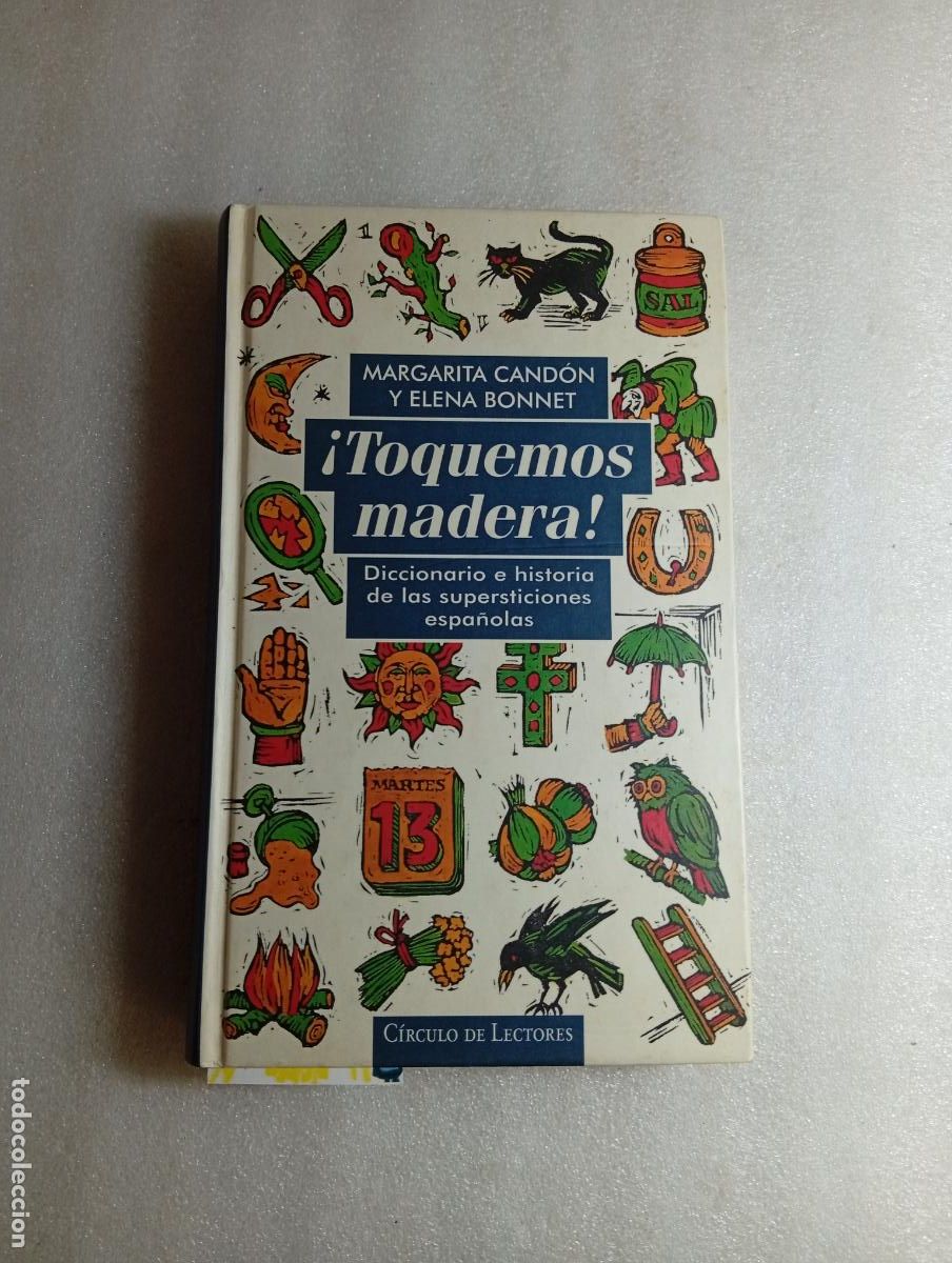 Libros de segunda mano: &iexcl;TOQUEMOS MADERA! - Margarita Cand&oacute;n y Elena Bonnet