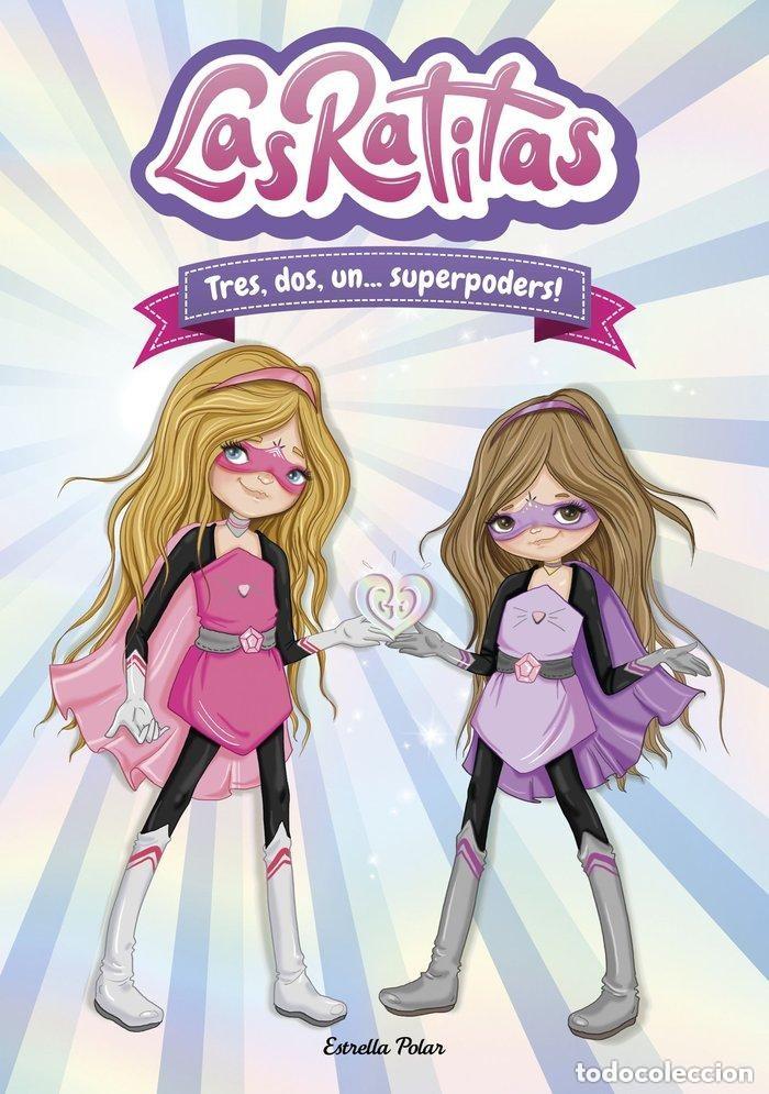 Libri di seconda mano: Las Ratitas 1. Tres, Dos, Uno... &iexcl;Superpoderes! - Las Ratitas - Planeta - 2020, 1&ordf; ed. - J&oacute;venes Inf