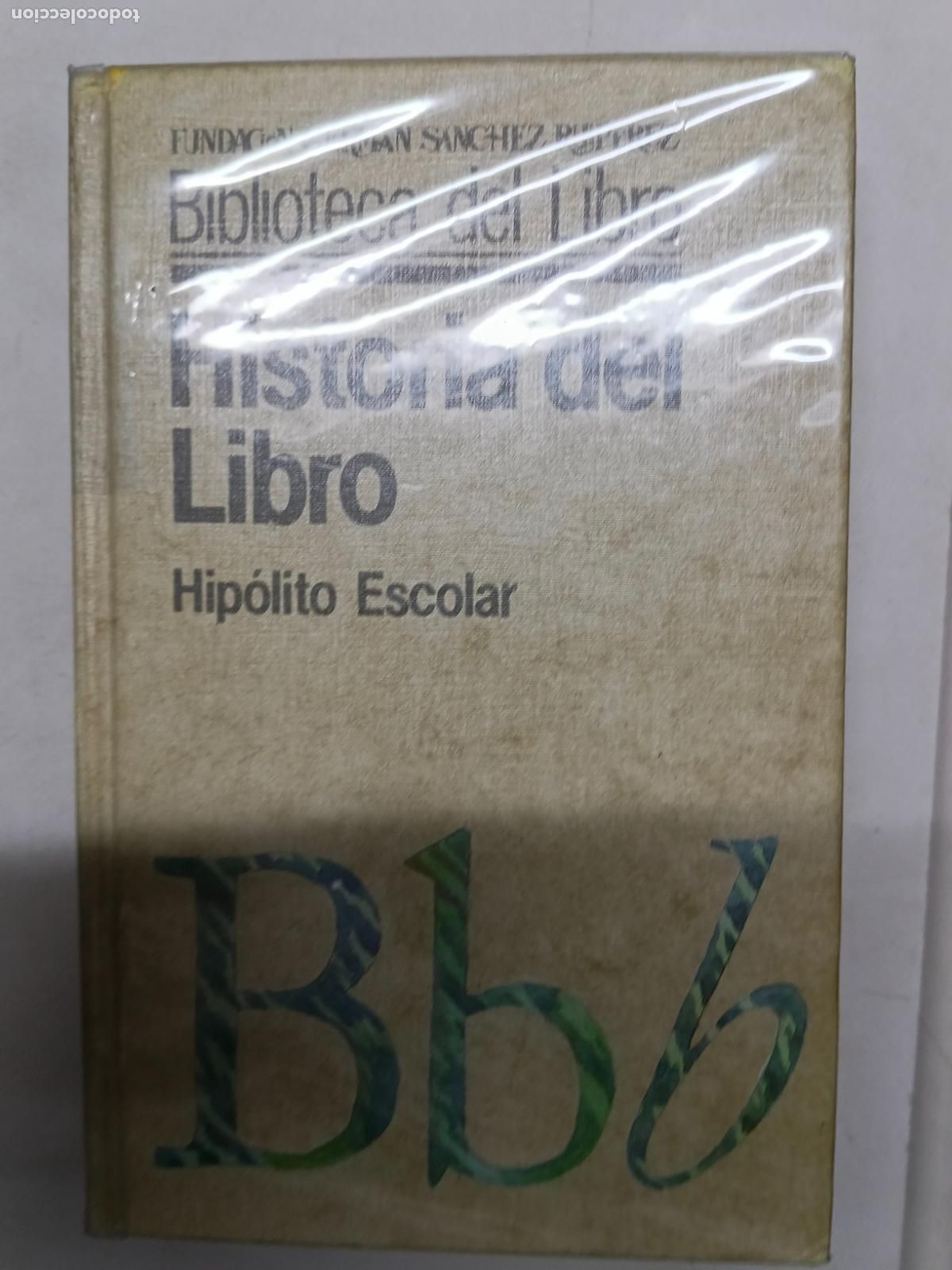 Libros de segunda mano: HISTORIA UNIVERSAL DEL LIBRO - ESCOLAR,Hip&oacute;lito