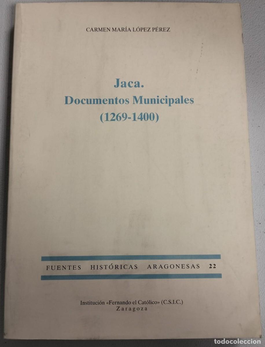 Libros de segunda mano: Fuentes hist&oacute;ricas Aragonesas. Segunda parte.